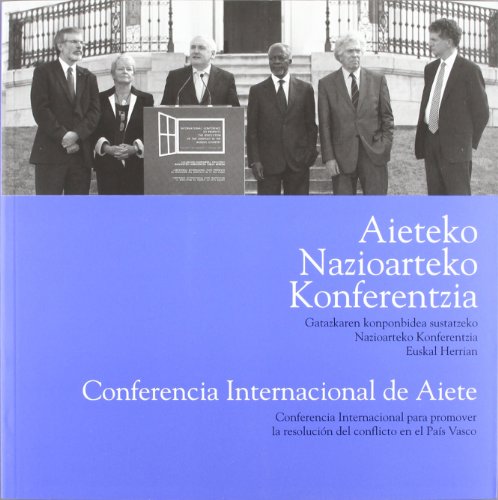 Stock image for Aieteko Nazioarteko Konferentzia = Conferencia Internacional Aiete for sale by Ammareal