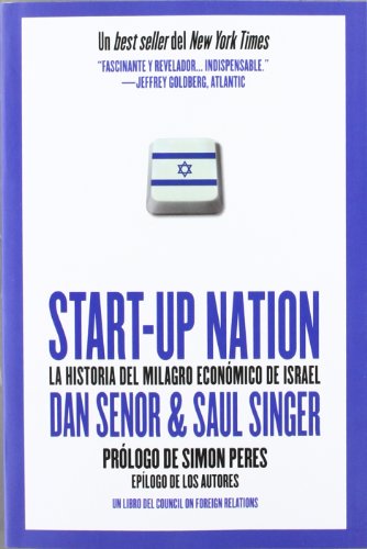 Stock image for STAR-UP NATION.LA HISTORIA DEL MILAGRO ECONMICO DE ISRAEL for sale by LLIBRERIA TECNICA