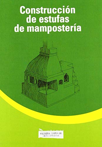 Imagen de archivo de Construcción de una estufa de mampostería (Spanish Edition) a la venta por Iridium_Books