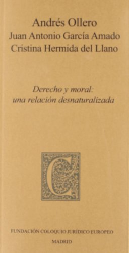 9788461595051: Derecho y moral / Law and morality: Una Relacion Desnaturalizada / a Denatured Relationship