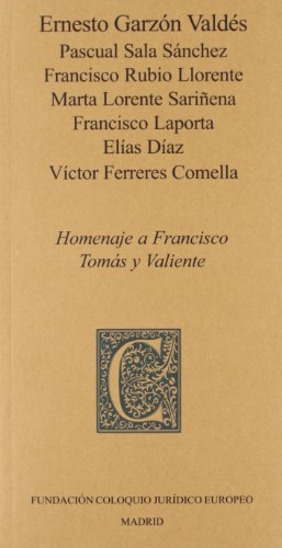 Imagen de archivo de Homenaje a Francisco Tomas y Valiente / Tribute to Francisco Tomas y Valiente (Spanish Edition) a la venta por Iridium_Books