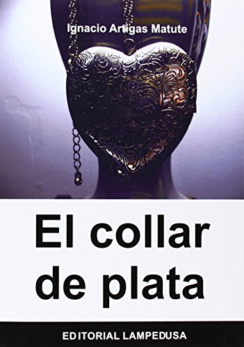 Stock image for Collar De Plata, El for sale by Hilando Libros
