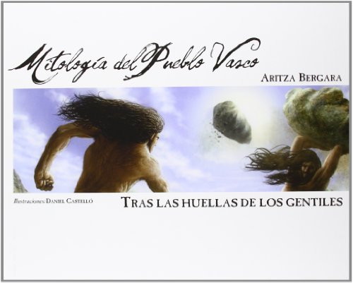9788461611287: Mitologia del pueblo Vasco - tras las huellas de los gentiles