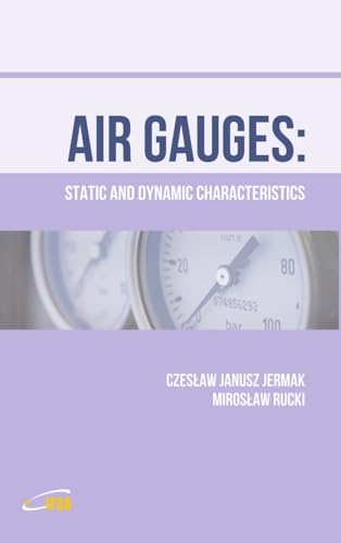 Stock image for Air Gauges: Static and Dynamic Characteristics for sale by Ria Christie Collections