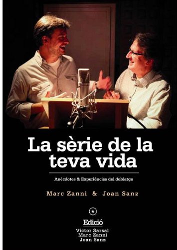 9788461618262: LA SRIE DE LA TEVA VIDA