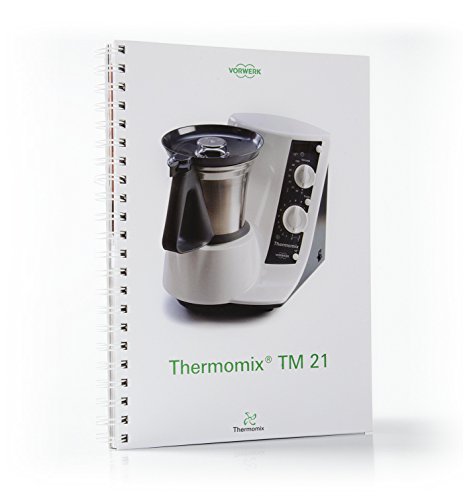Thermomix TM 21 - Vorwerk Thermomix: 9788461631926 - AbeBooks