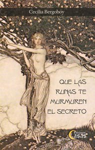 Imagen de archivo de Que las ruinas te murmuren el secreto a la venta por Moshu Books