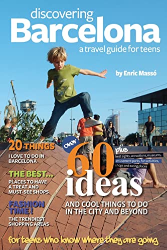 Stock image for Discovering Barcelona, a travel guide for teens for sale by SecondSale