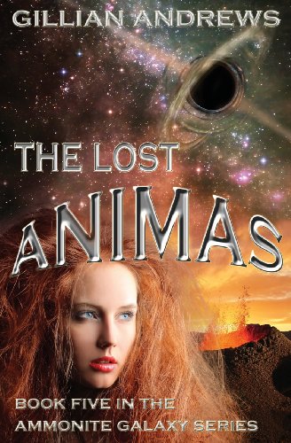 Beispielbild fr The Lost Animas:THE AMMONITE GALAXY (Volume 5) zum Verkauf von Revaluation Books