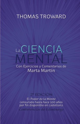 9788461658954: La Ciencia Mental - Thomas Troward y Marta Martin: Conferencias de Edimburgo