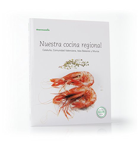 Imagen de archivo de Nuestro Cocina Regional. Catalua, Comunidad Valenciana, Islas Baleares y Murcia a la venta por medimops