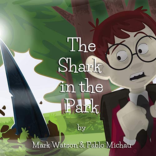 9788461687534: The Shark in the Park