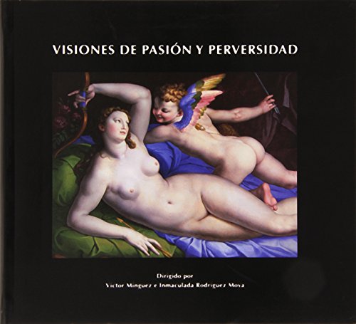 Stock image for VISIONES DE PASIN Y PERVERSIDAD for sale by KALAMO LIBROS, S.L.
