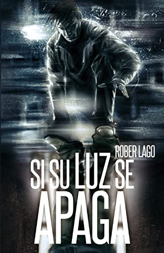 Beispielbild fr Si su luz se apaga (Spanish Edition) zum Verkauf von Lucky's Textbooks