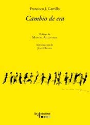 Stock image for Cambio de era: 70 artculos y 1 poema for sale by AG Library