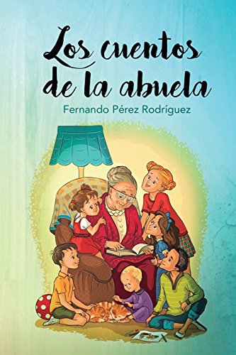 Beispielbild fr Los cuentos de la abuela zum Verkauf von Buchpark