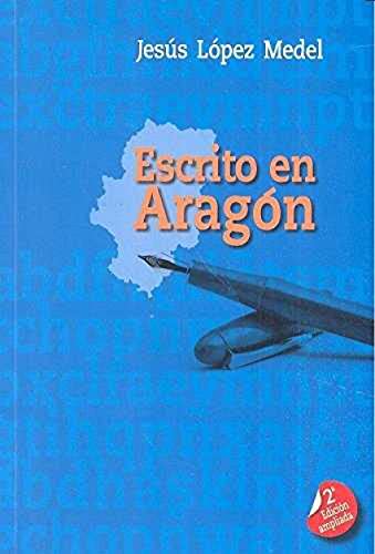 Beispielbild fr Escrito en Aragon zum Verkauf von Hamelyn