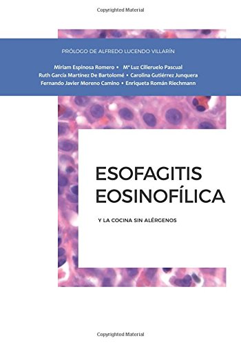 Beispielbild fr Esofagitis eosinoflica y la cocina sin alrgenos (Spanish Edition) zum Verkauf von Iridium_Books