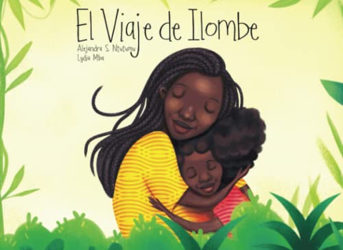 Stock image for El viaje de ILombe: cuento infantil africano (Afrocuentos) (Spanish Edition) for sale by GF Books, Inc.