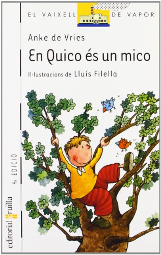 Beispielbild fr En Quico es un mico (El Barco de Vapor Blanca, Band 34) zum Verkauf von medimops