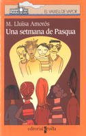 Beispielbild fr Una setmana de Pasqua (El Barco de Vapor Naranja, Band 110) zum Verkauf von medimops