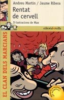 Imagen de archivo de Rentat de cervell (El clan de los marcianos, Band 4) a la venta por medimops