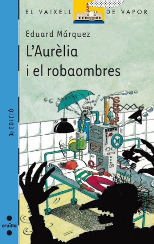 Beispielbild fr L'Aurlia i el robaombres zum Verkauf von Ammareal