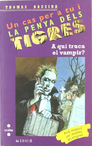 Imagen de archivo de A qui truca el vampir? (Equipo tigre, Band 27) a la venta por medimops