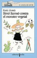 Beispielbild fr Sim Sams contra el monstre vegetal (Barco de Vapor Azul, Band 105) zum Verkauf von medimops
