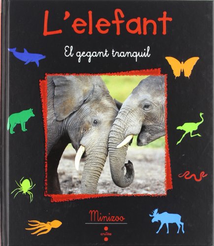 Beispielbild fr L'elefant: El gegant tranquil (vaya fauna!) zum Verkauf von medimops