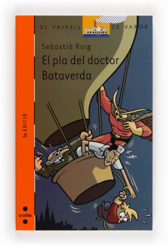 Beispielbild fr PLA DEL DOCTOR BATAVERDA, EL (El Barco de Vapor Naranja, Band 129) zum Verkauf von medimops