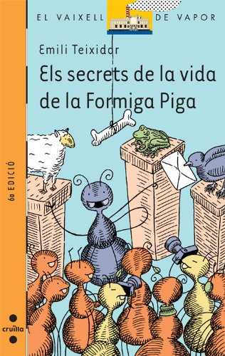 Stock image for Els secrets de la vida de la formiga piga for sale by medimops