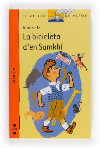 Stock image for La bicicleta d'en Sumkh (El Barco de Vapor Naranja, Band 132) for sale by medimops