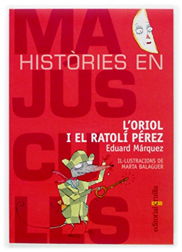 9788466107068: L'Oriol i el ratol Prez: 4 (Histories en majuscules)