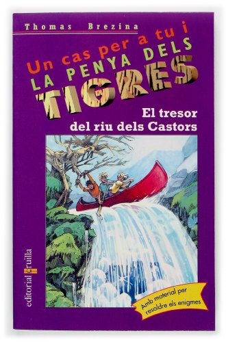 Imagen de archivo de El tresor del riu dels Castors: 31 (Equipo tigre) a la venta por medimops