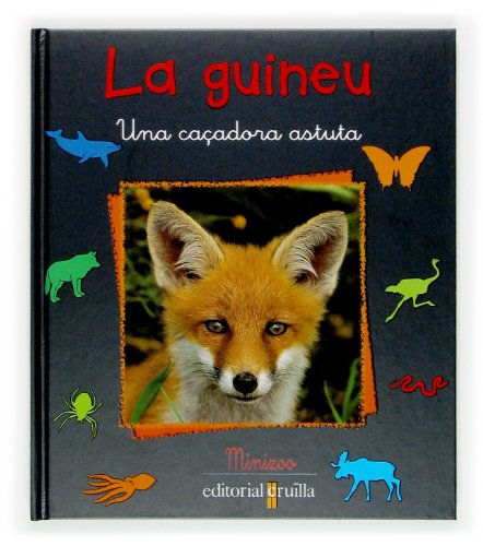 Beispielbild fr La guineu (vaya fauna!) zum Verkauf von medimops