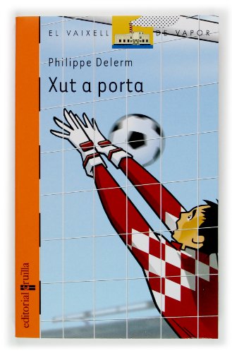 Stock image for Xut a porta (El Barco de Vapor Naranja, Band 138) for sale by medimops