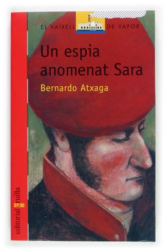 Stock image for Un espia anomenat Sara (El Barco de Vapor Roja, Band 128) for sale by medimops