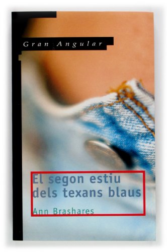 Stock image for El Segon Estiu Dels Texans Blaus: 135 for sale by Hamelyn