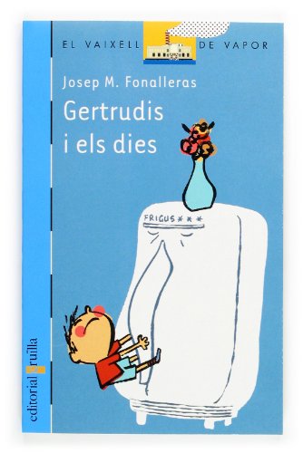 Stock image for Gertrudis i els dies (El Barco de Vapor Azul, Band 121) for sale by medimops