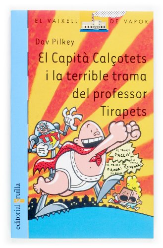 Imagen de archivo de El Capit Calotets i la terrible trama del professor Tirapets a la venta por Ammareal