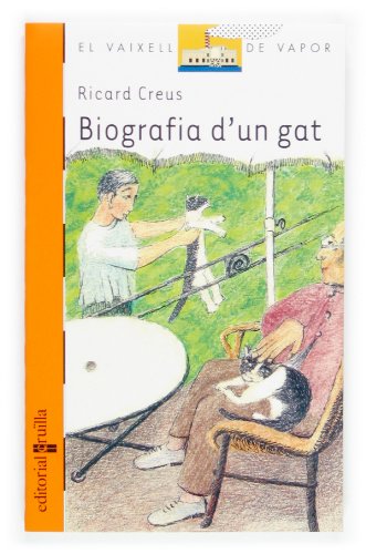 Stock image for Biografia d'un gat (El Barco de Vapor Naranja, Band 142) for sale by medimops