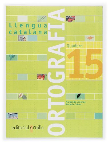 Imagen de archivo de Llengua catalana. Ortografia. Quadern 15 a la venta por Iridium_Books