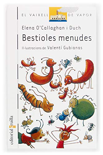 Stock image for Bestioles menudes (El Barco de Vapor Blanca, Band 51) for sale by medimops