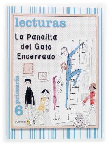 Stock image for Lecturas. 6 Primaria. La Pandilla del Gato Encerrado for sale by Iridium_Books