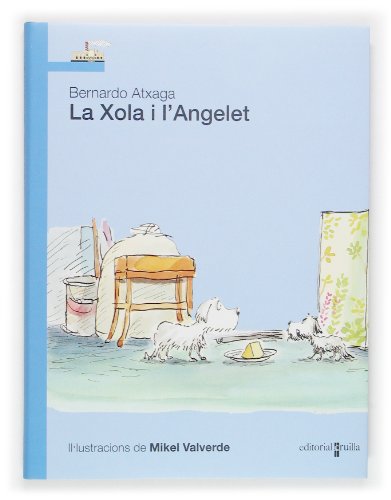 9788466112642: La Xola i l'Angelet (Barco de Vapor Azul)