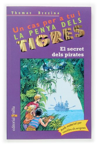 Imagen de archivo de El secret dels pirates (Equipo tigre, Band 37) a la venta por medimops