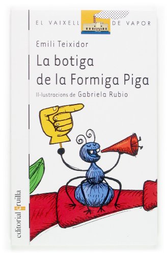 9788466113007: La botiga de la Formiga Piga (El Barco de Vapor Blanca) (Catalan Edition)