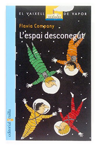 Stock image for L'espai desconegut (El Barco de Vapor Azul, Band 135) for sale by medimops