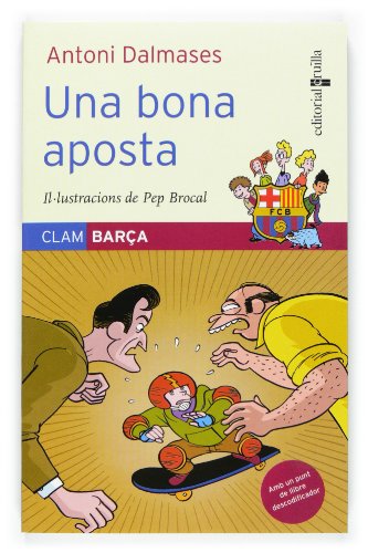 Imagen de archivo de Una bona aposta (Clam bara, Band 8) a la venta por medimops